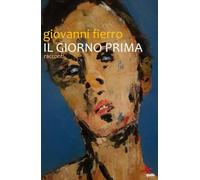 Il giorno prima. Racconti