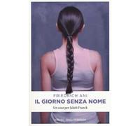 Il giorno senza nome. Un caso per Jakob Franck