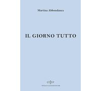 Il giorno tutto