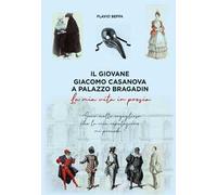 Il giovane Giacomo Casanova a Palazzo Bradin