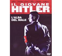 Il Giovane Hitler-L'Alba Del Male