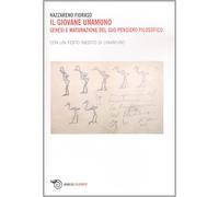 Il giovane Unamuno. Genesi e maturazione del suo pensiero filosofico [Paperback]