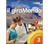 Il giramondo. Ediz. verde. Per la Scuola media. Con espansione online (Vol. 3)