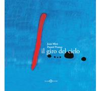 Il giro del cielo. Piccoli libri perfetti - Pennac Daniel