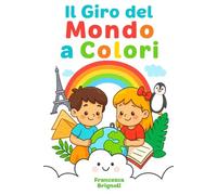Il Giro del Mondo a Colori