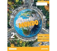 Il giro del mondo. Con Atlante. Per la Scuola media. Con e-book. Con espansione online (Vol. 2)