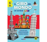 Il giro del mondo con i mattoncini Lego®. Attività creative. Ediz. a colori