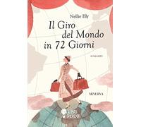 Il giro del mondo in 72 giorni