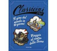 Il giro del mondo in 80 giorni-Viaggio al centro della terra da Jules Verne. Ediz. a colori