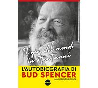 Il giro del mondo in ottant'anni [Paperback] [Apr 18, 2025] Spencer, Bud and De