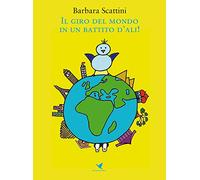 Il giro del mondo in un battito d'ali!