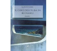 Il giro dell'Elba in 80 haiku