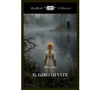 Il giro di vite. Ediz. integrale
