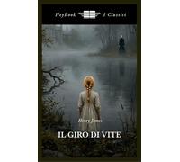 Il giro di vite. Ediz. integrale