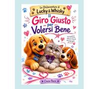 IL GIRO GIUSTO PER VOLERSI BENE