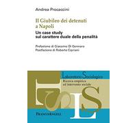 Il Giubileo dei detenuti a Napoli. Un case study sul carattere duale della penalità
