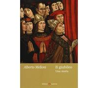 Il giubileo. Una storia