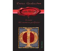 Il giudice Albertano e il caso del numero perfetto - Giustacchini Enrico