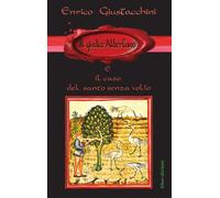 Il giudice Albertano e il caso del santo senza volto - 2022 - Lib