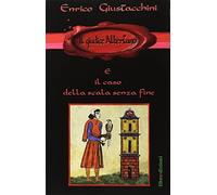 Il giudice Albertano e il caso della scala senza fine