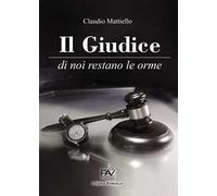 Il giudice. Di noi restano le orme