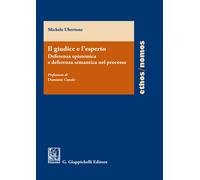Il giudice e l'esperto: deferenza epistemica e deferenza semantica nel pro...