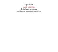 Il giudice e lo storico. Considerazioni in margine al processo Sofri