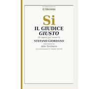 IL GIUDICE GIUSTO: 50 RAGIONI PER VOTARE Sì