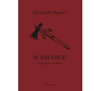 Il giudice. L'amore e la vendetta