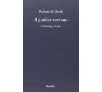 Il giudice sovrano. Coercing virtue
