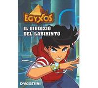 Il giudizio del labirinto. Egyxos. Ediz. illustrata