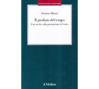 Il giudizio del tempo. Uno studio sulla prescrizione del reato