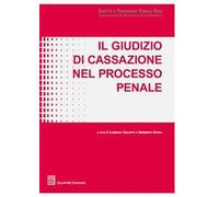 Il giudizio di Cassazione nel processo penale