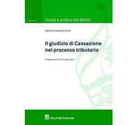 Il giudizio di Cassazione nel processo tributario