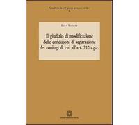 Il giudizio di modificazione delle condizioni di separazione dei coniugi di cui all'art. 710 c.p.c.