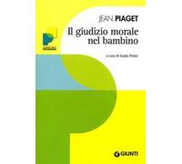 Il giudizio morale nel bambino