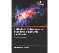 Il Giudizio Universale in Star Trek e nell'arte medievale: Un'analisi comparativa
