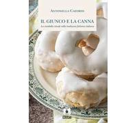 Il giunco e la canna. La ciambella rituale nella tradizione folclorica italiana