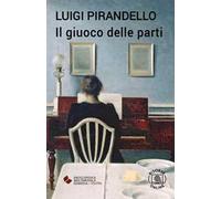 Il giuoco delle parti. Con espansione online