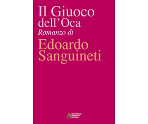 Il giuoco dell'oca - [Francesco Tozzuolo Editore]