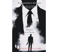 Il giustiziere del caos. La strage di Collegno: Volume IV