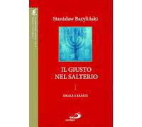 Il «giusto» nel Salterio. Ideale e realtà
