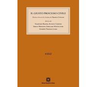 Il giusto processo civile (2022) (Vol. 4)