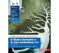 9788808492043 GLOBO TERRESTRE E LA SUA EVOLUZIONE.B ZANICHELLI ELVIDIO LUPIA PAL