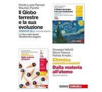Il globo terrestre e la sua evoluzione. La Terra nello spazio-Geodinamica esogena-Dalla materia all'atomo. Ediz. blu. Per le Scuole superiori. Con e-book. Con espansione online