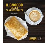 Il gnocco della confraternita