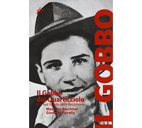 Il Gobbo del Quarticciolo e la sua banda nella Resistenza