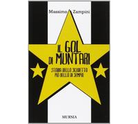 Il gol di Muntari. Storia dello scudetto più bello di sempre