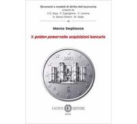 Il golden power nelle acquisizioni bancarie