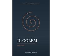 Il Golem: Argilla e Parola
